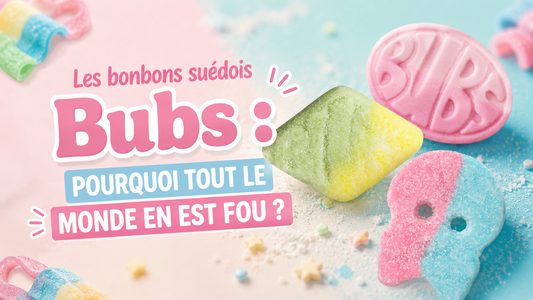 Les bonbons suédois Bubs : pourquoi tout le monde en est fou ?