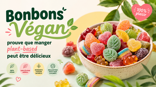 Bonbons Végan : prouve que manger plant-based peut être délicieux